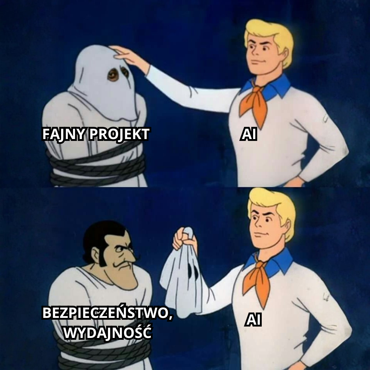 Bezpieczeństwo projektu AI w GIS – mem w dwóch kadrach z kreskówki. W górnym kadrze postać podpisana „AI” zdejmuje maskę ducha z postaci podpisanej „Fajny projekt”. W dolnym kadrze pod maską okazuje się złoczyńca podpisany „Bezpieczeństwo, wydajność”.